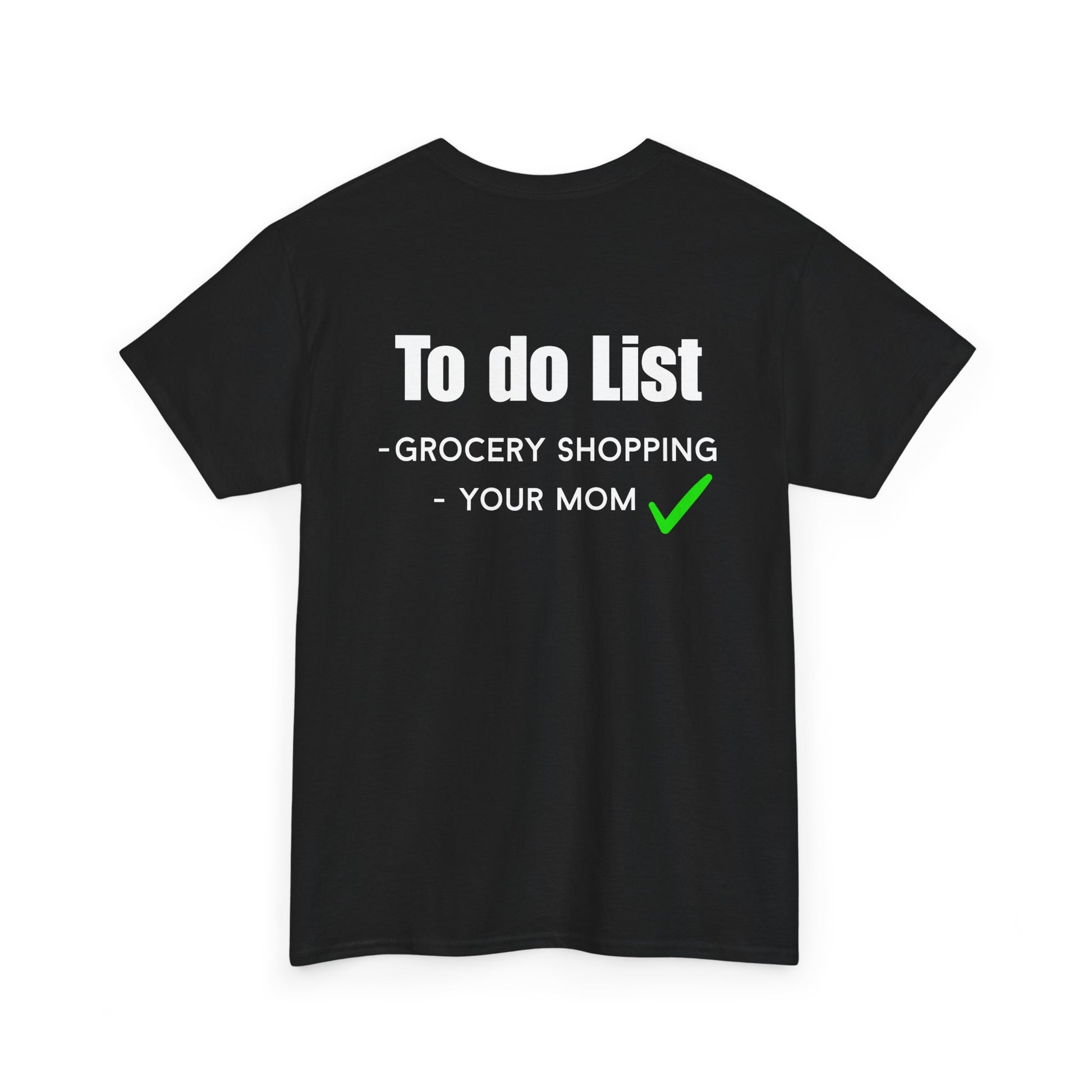 did your mom tee
